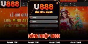 lý do cần đăng nhập U888