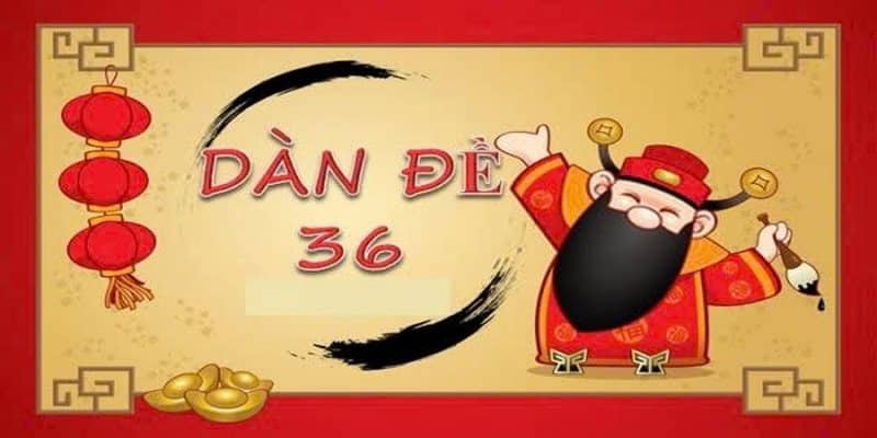 Dàn đề 36 số trúng lớn