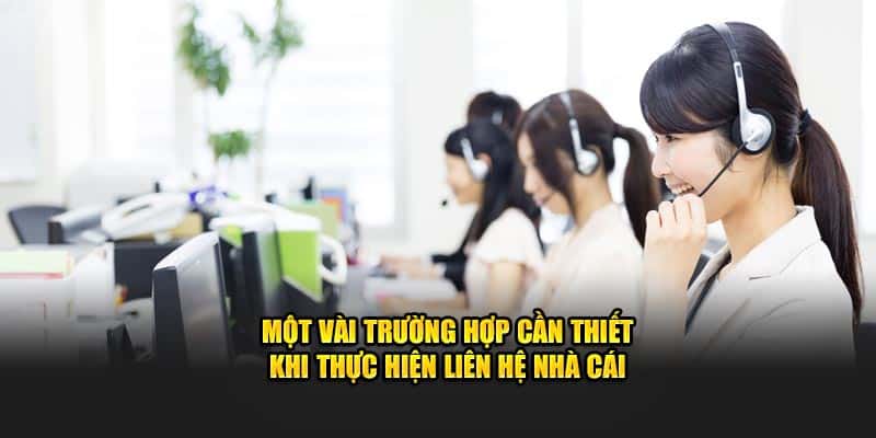 Khi nào thì nên Liên hệ U888